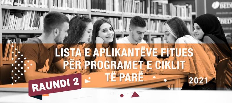 Foto Lista e kandidatëve fitues / Raundi i Dytë (2021-2022)